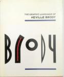 Brody, Neville; Wozencroft, Jon (text and captions) - The Graphic Language of Neville Brody