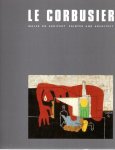 LE CORBUSIER - Thomas BIRKET-SMITH et al - Le Corbusier - Maler og Arkitekt  / Painter and architect. Katalog / Catalogue Nordjyllands Kunstmuseum.