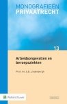 S.D. Lindenbergh - Arbeidsongevallen en beroepsziekten / Monografieen Privaatrecht / 13