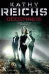 Kathy Reichs - Dodenreis
