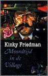 FRIEDMAN, Kinky & MOCK, Herman - Moordtijd in de Village