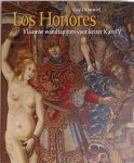 Guy Delmarcel - Los Honores Vlaamse wandtapijten voor keizer Karel V