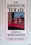 Reischauer, Edwin O. - The Japanese Today: Change and Continuity