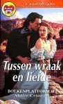 Criswell, Millie - 0701 Tussen wraak en liefde