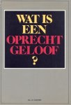 Oosten, Ds. L.H. - Oosten, Ds. L.H.-Wat is een oprecht geloof?
