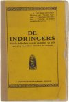 A.C. Van der Cruyssen - De Indringers - Hoe de Duitschers overal nestelden en zich van alles trachtten meester te maken