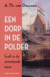 A.Th. van Deursen - Dorp in de polder Graft in de zeventiende eeuw