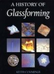 Keith Cummings - A History of Glassforming