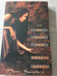 Sanders, D. - De geur van zwarte aarde / druk 1