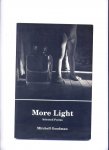 GOODMAN, MITCHELL - More Light - Selected Poems