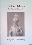 Meara, Richard - Photographs: A Selected Offering - Catalogue three