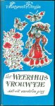 Bruijn, Margreet - Het weerhuis-vrouwtje dat uit wandelen ging