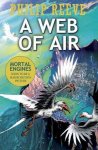 Philip Reeve - A Web of Air