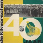 Spierings en Sonneborn - de kikvorschen 40 jaar; het kikvorschenboek