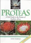 Rebelo, Tony - Proteas - A Field Guide to the Proteas of Southern Africa