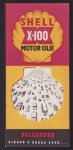 Shell - Shell X-100 Motorolie duizenden gingen u reeds voor