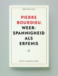 Edouard Louis-Didier Eribon-Geoffroy De Lagasnerie - Pierre Bourdieu