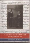 Holtland, Zwier, Harma v.d. Ros-Holtland (eindred.) - Jeugdherinneringen van Zwier Holtland uit de jaren 1927-1933