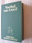 Muller, Lex en Houdt, Bep van (Redactie) - Voetbal van A tot Z / Voetbal Encyclopedie