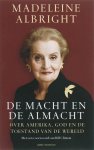 Madeleine Albright 60698, Bill Woodward 99753 - De macht en de almacht over Amerika, God en de toestand van de wereld