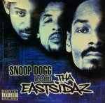 Tha Eastsidaz ‎– Snoop Dogg Presents Tha Eastsidaz - Snoop Dogg Presents Tha Eastsidaz