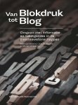 Koenraad Brosens, Lieve De Wachter, Margot D'Hertefelt - Van blokdruk tot blog Omgaan met informatie en tekstgenres in de geesteswetenschappen