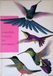 Sutter, Ernest & Walter Linsenmaier - Paradijsvogels en kolibries: beelden uit het leven der tropische vogels