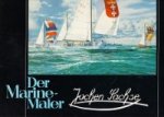 Meyer-Friese, B - Der Marinemaler Jochen Sachse