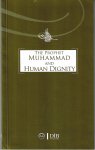  - The Prophet Muhammad and Human Dignity