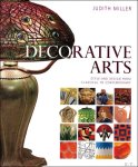 Judith Miller - Decorative arts :  Style and Design from Classical to Contemporary