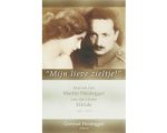 Martin Heidegger - Mijn Lieve Zieltje Martin Heidegger - Mijn Lieve Zieltje
