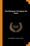 Pope Gregory I., Timothy Cloran - The Dialogues of Gregory the Great