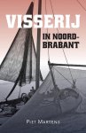 Piet Martens - (1) Visserij In Noord-Brabant