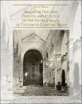 Felipe Pereda - Images of Discord. Poetics and Politics of the Sacred Image in Fifteenth-Century Spain