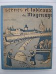 Cohen, Gustave - Scènes de la Vie en france au Moyen-Age.