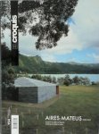 Manuel Aires Mateus, Francisco Aires Mateus - Aires Mateus, 2002-2011 Building the mould of space / Construir el molde del espacio