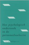  - Het psychologisch onderzoek in de personeelsselectie