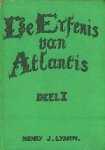 Henry J. Lyann. - De erfenis van Atlantis: In de greep der Atlantiden / In de schaduw van de sfinx.