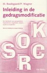 Baadsgaard, M.  Wagner, P. - Inleiding in de gedragsmodificatie / een basisboek voor groepsleiders, hulpverleners, begeleiders, leraren, ouders en studenten