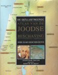 Bacon, Josephine - De geillustreerde atlas van de joodse beschaving. 4000 jaar gescheidenis
