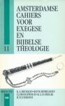  - Amsterdamse cahiers voor exegese en bijbelse theologie / 11 / druk 1