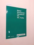 Mazda: - Motor Werkstatthandbuch WL WL Turbo 4/96 1532-20-96D