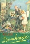 Heleen. - Domkopje. Heleen. - Domkopje.