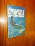 CASTLE, JOHN & HAILEY, ARTHUR, - Flight into danger.
