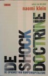 LAGRAND Dick - De Shockdoctrine - De Opkomst Van Rampenkapitalisme