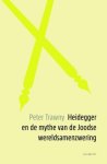 Peter Trawny - Heidegger en de mythe van de Joodse wereldsamenzwering