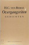 H.C. ten Berge - Overgangsriten