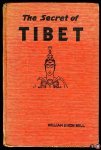 BELL, William Dixon - The Secret of Tibet