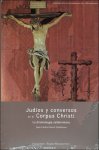 J. C. Garrot Zambrana; - Judios y conversos en el Corpus Christi: la dramaturgia calderoniana ,