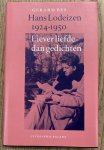 LODEIZEN, HANS -  GERARD BES. - Hans Lodeizen 1924-1950. Liever liefde dan gedichten.